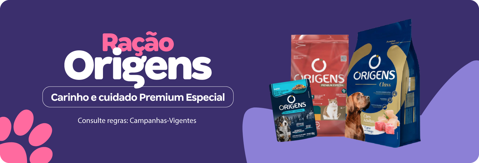 Origens || Carinho e cuidado premium especial