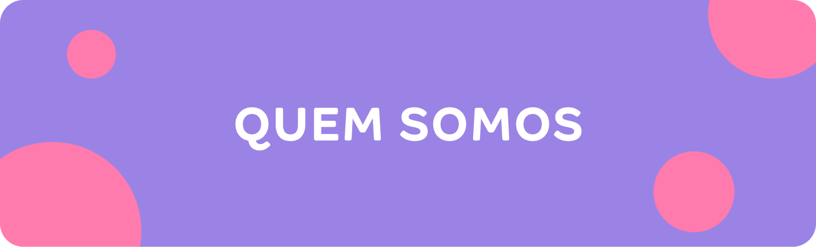 Quem Somos Banner - Desktop