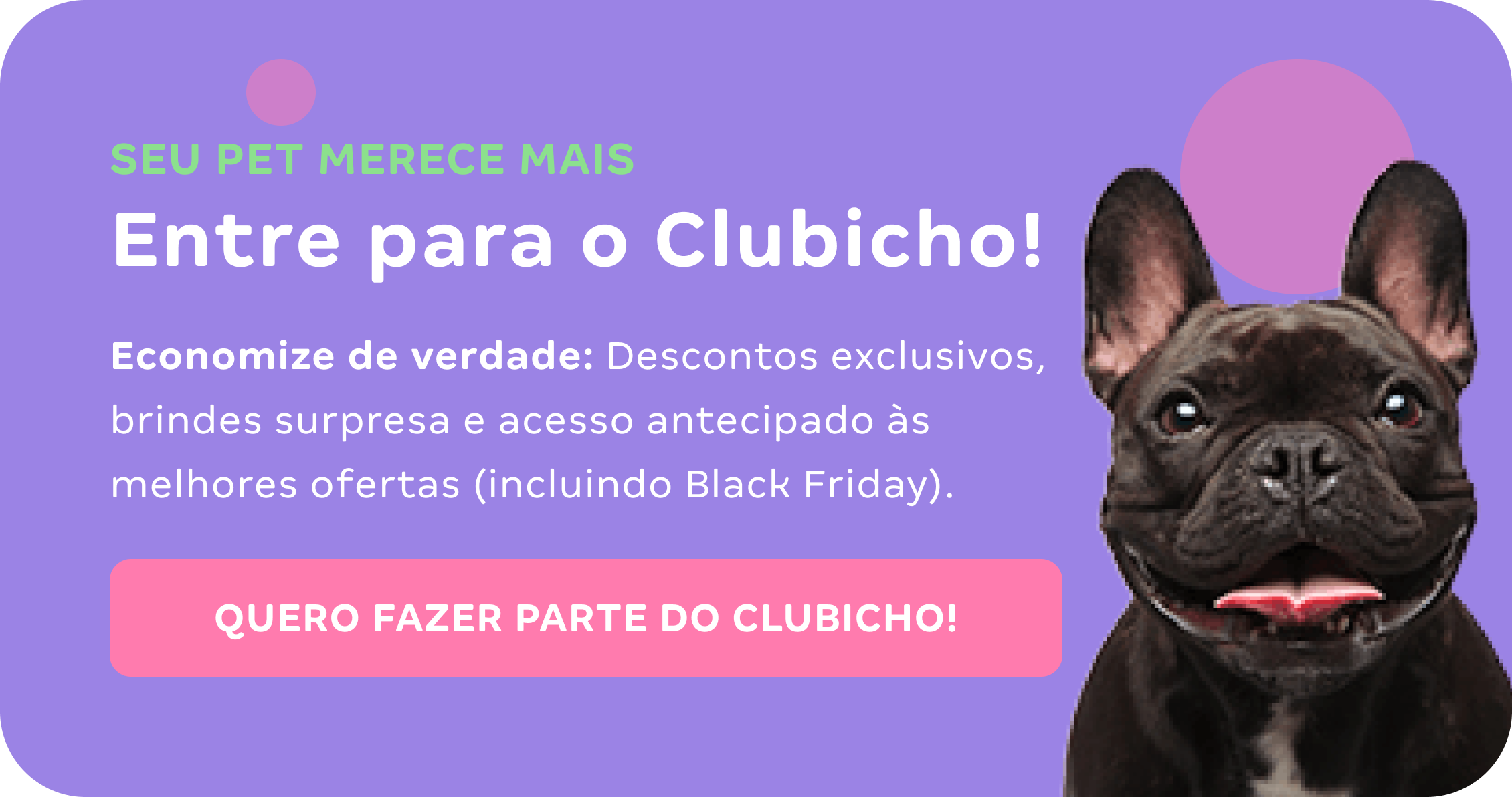 Entre para o clubicho